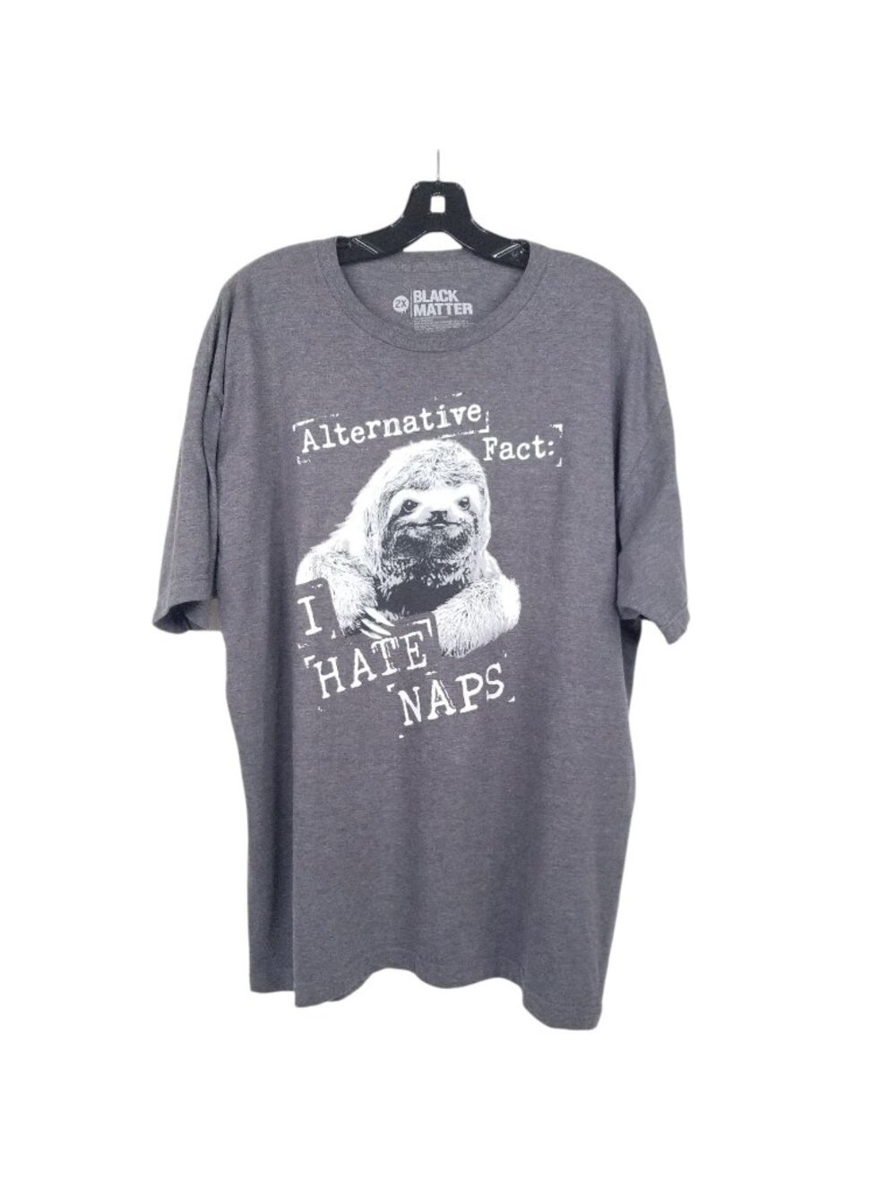 Black Matter Sloth T Shirt 2X Graphic Alternative Fact I Hate Naps Tee Gray